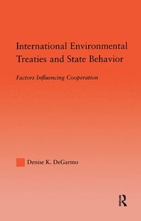 bokomslag International Environmental Treaties and State Behavior