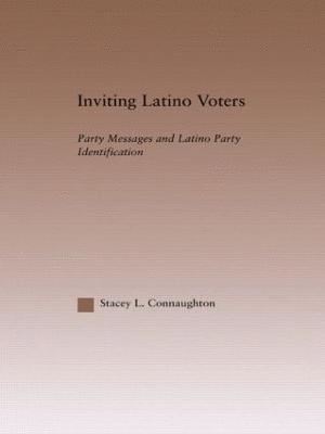 Stacey L. Connaughton - Inviting Latino Voters, Inbunden