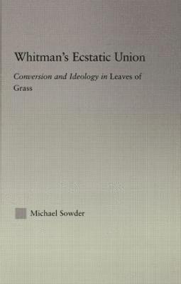 Whitman's Ecstatic Union