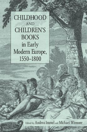 bokomslag Childhood and Children's Books in Early Modern Europe, 1550-1800