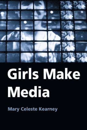 bokomslag Girls Make Media