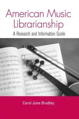 bokomslag American Music Librarianship