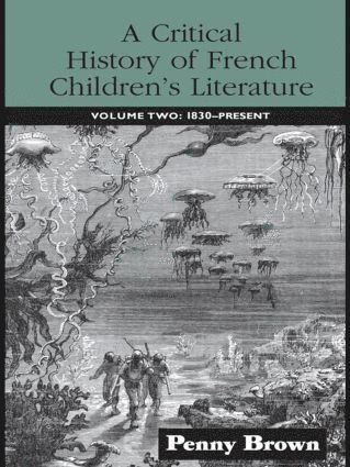 bokomslag Critical History of French Children's Literature