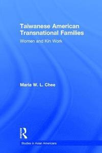 bokomslag Taiwanese American Transnational Families