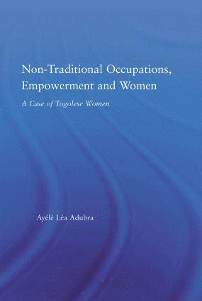 bokomslag Non-Traditional Occupations, Empowerment, and Women