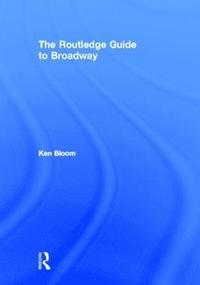 bokomslag Routledge Guide to Broadway