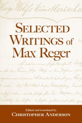 Selected Writings of Max Reger 1