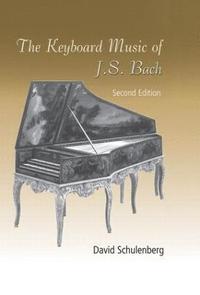 bokomslag The Keyboard Music of J.S. Bach