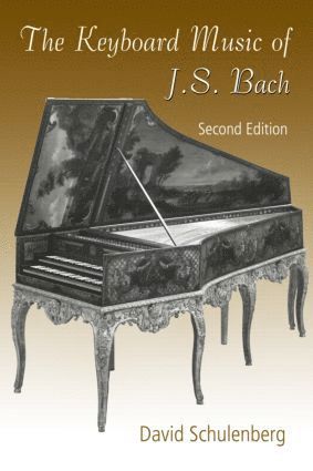 David Schulenberg, USA) Schulenberg, David (Wagner College - Keyboard Music of J.S. Bach, Häftad