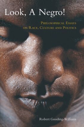 Robert Gooding-Williams - Look, a Negro!, Häftad