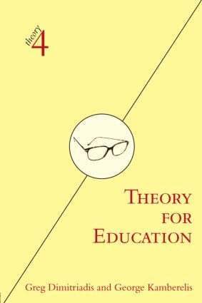 Greg Dimitriadis, George Kamberelis - Theory for Education, Inbunden
