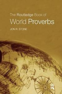 bokomslag The Routledge Book of World Proverbs