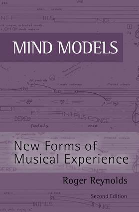 Roger Reynolds - Mind Models, Häftad