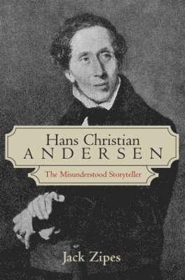 Jack Zipes, USA) Zipes, Jack (University of Minnesota - Hans Christian Andersen, Häftad