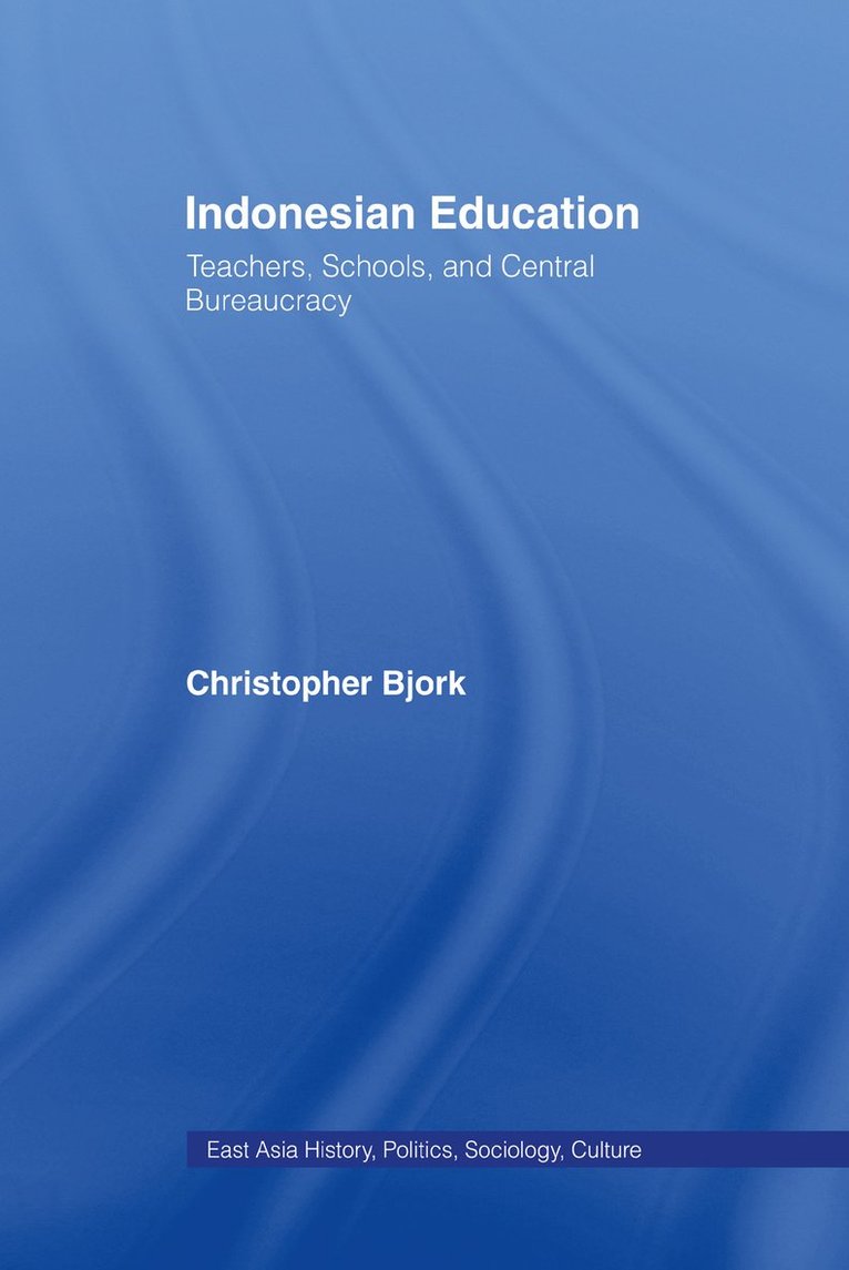 Christopher Bjork - Indonesian Education, Inbunden