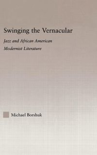 bokomslag Swinging the Vernacular