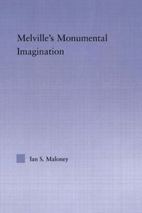 bokomslag Melville's Monumental Imagination