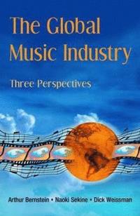 bokomslag The Global Music Industry