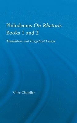 Philodemus on Rhetoric Books 1 and 2 1