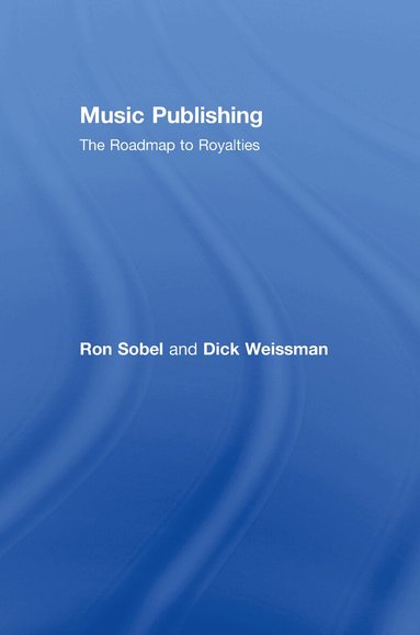 Ron Sobel, Dick Weissman - Music Publishing, Inbunden