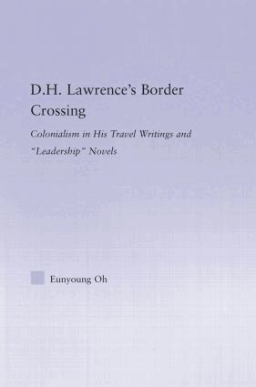 Eunyoung Oh - D.H. Lawrence's Border Crossing, Inbunden