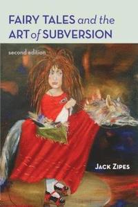 bokomslag Fairy Tales and the Art of Subversion