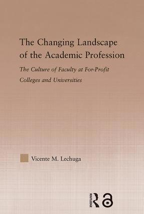 The Changing Landscape of the Academic Profession 1