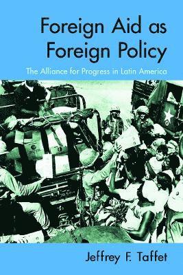 Foreign Aid as Foreign Policy 1