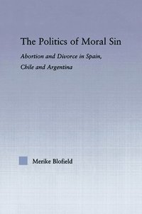 bokomslag The Politics of Moral Sin