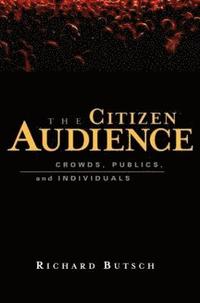 bokomslag The Citizen Audience
