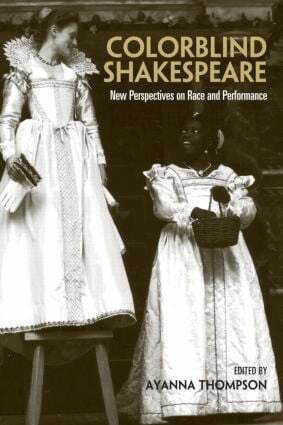 Ayanna Thompson - Colorblind Shakespeare, Häftad