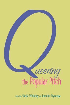 Sheila Whiteley, Jennifer Rycenga - Queering the Popular Pitch, Inbunden