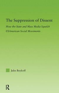 bokomslag The Suppression of Dissent