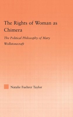 The Rights of Woman as Chimera 1