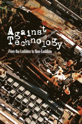 Against Technology 1