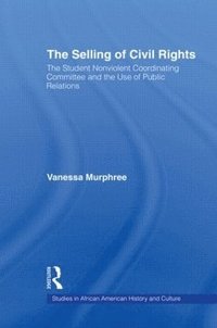 bokomslag The Selling of Civil Rights