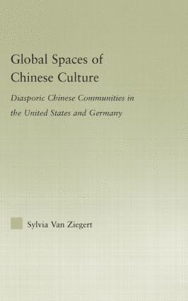 bokomslag Global Spaces of Chinese Culture