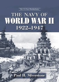 bokomslag The Navy of World War II, 1922-1947