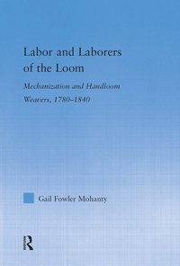 bokomslag Labor and Laborers of the Loom