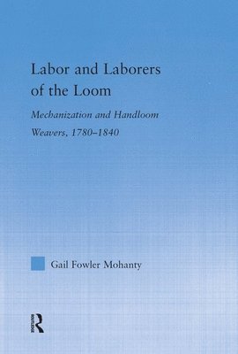 Labor and Laborers of the Loom 1