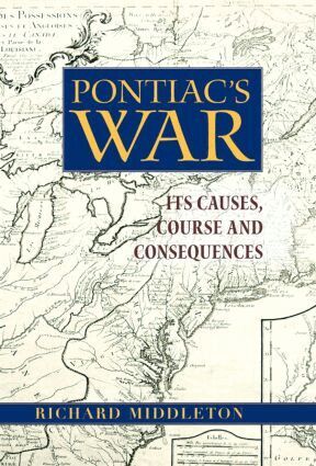 Richard Middleton - Pontiac's War, Inbunden
