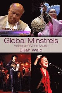 bokomslag Global Minstrels