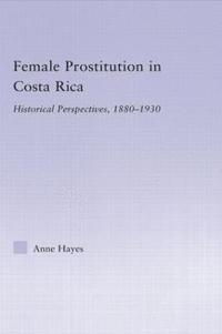 bokomslag Female Prostitution in Costa Rica
