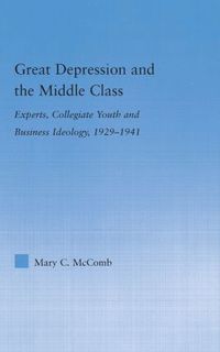 bokomslag Great Depression and the Middle Class