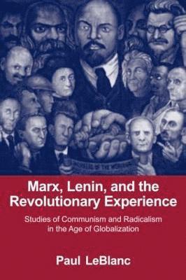 bokomslag Marx, Lenin, and the Revolutionary Experience