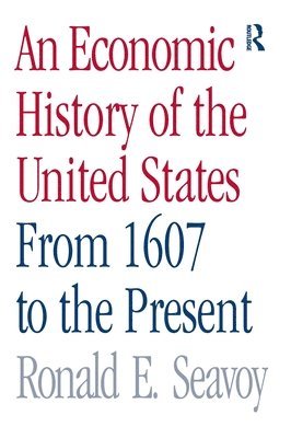 bokomslag An Economic History of the United States