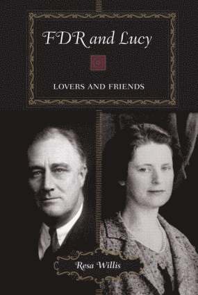 Resa Willis, Resa (Drury University) Willis - FDR and Lucy, Häftad