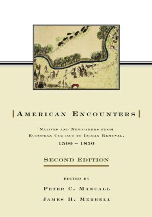 Peter C. Mancall, James Merrell - American Encounters, Inbunden