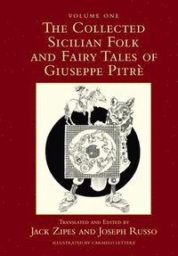 bokomslag The Collected Sicilian Folk and Fairy Tales of Giuseppe Pitr