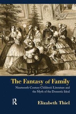 The Fantasy of Family 1